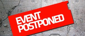 Event postponed2